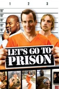 Let’s Go to Prison