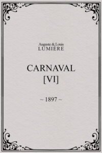 Carnaval, [VI]