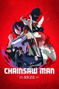 Chainsaw Man – The Movie: Reze Arc