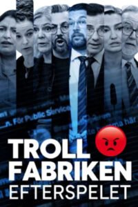 Trollfabriken – efterspelet