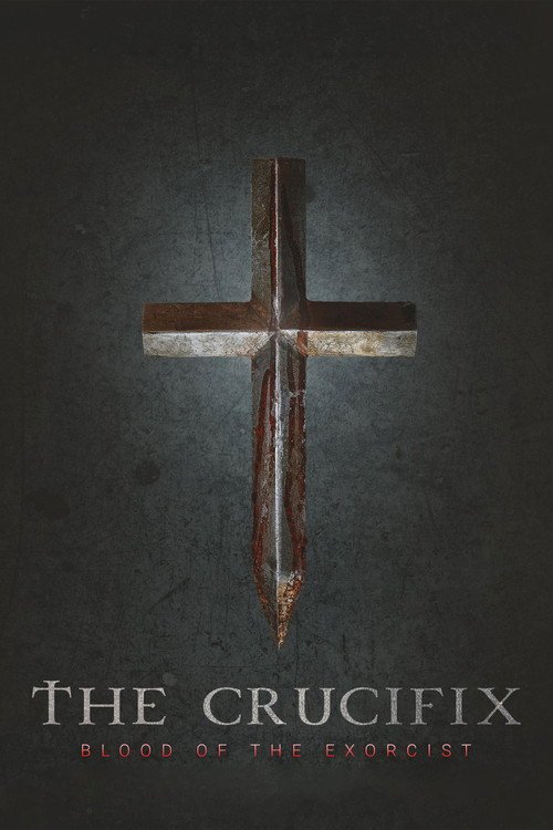 The Crucifix: Blood of the Exorcist