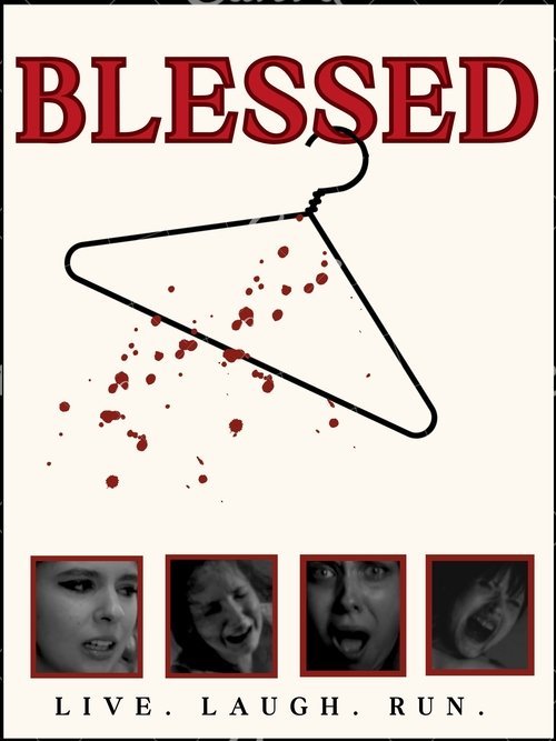 Blessed: Live, Laugh,Run!